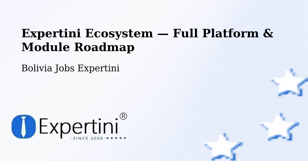 Expertini Ecosystem — Full Platform & Module Roadmap – Comarapa