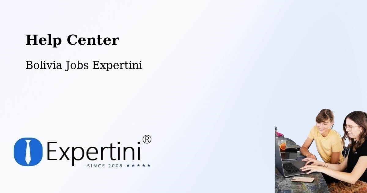 Help Center – Comarapa - Bolivia Jobs Expertini