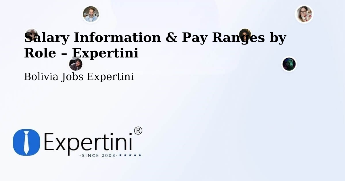 Salary Information & Pay Ranges – Comarapa - Comarapa, Bolivia Jobs Expertini