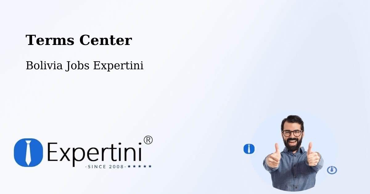 Terms of Service – Comarapa - Bolivia Jobs Expertini