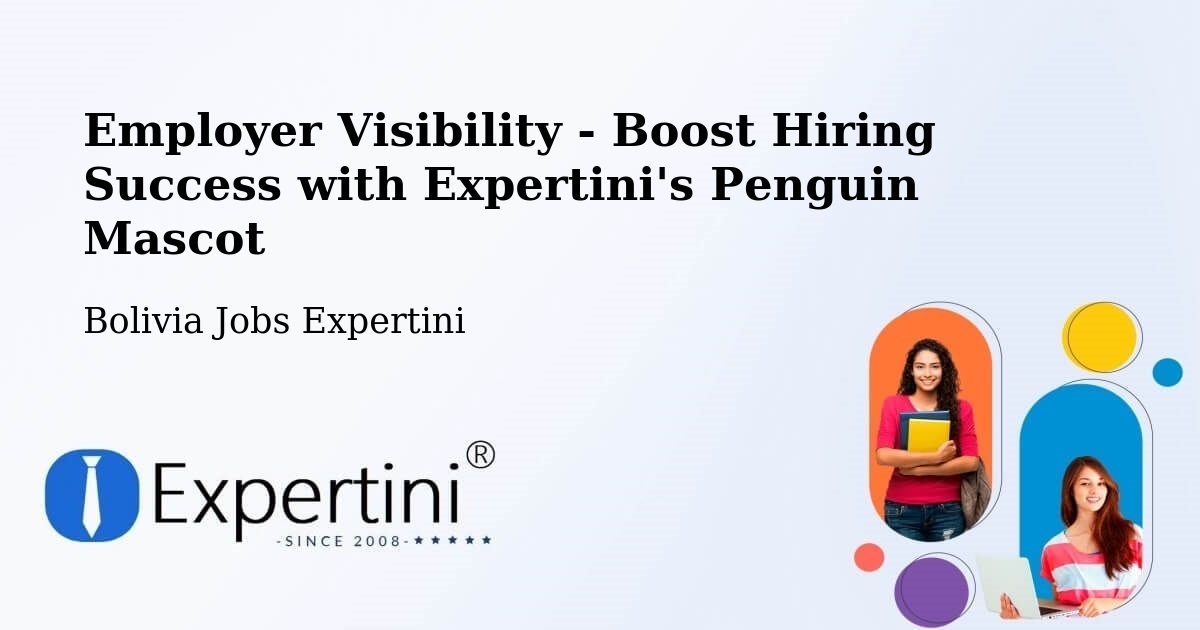 CV and Resume Visibility Optimization – Comarapa - Bolivia Jobs Expertini